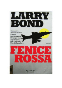 Larry Bond — Fenice Rossa