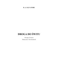 Droga do świtu — Salvatore Robert - Tom 04