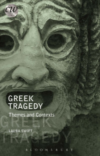 Laura Swift; — Greek Tragedy