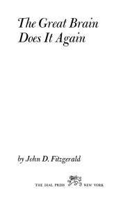 John D. Fitzgerald — The Great Brain Does It Again