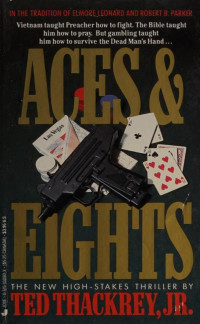 Ted Thackrey — Aces and Eights. Thriller