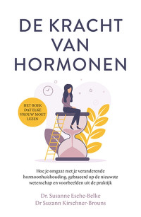 Dr. Susanne Esche-Belke, Dr. Suzann Kirschner-Brouns — De kracht van hormonen