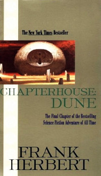 Frank Herbert — Chapterhouse: Dune