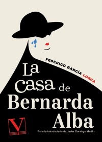 Garca Lorca, Federico; — La casa de Bernarda Alba