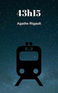 Agathe Rigault [Rigault, Agathe] — 43h15