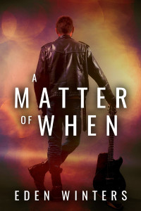 Eden Winters — A Matter of When