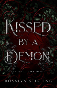 Rosalyn Stirling — Kissed by a Demon