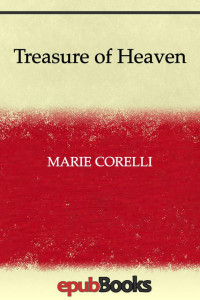 Marie Corelli — Treasure of Heaven