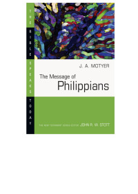 Motyer, J. A. — The Message of Philippians