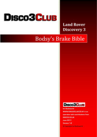 Bodsworth — Discovery 3 Bodsy’s Brake Bible