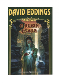 David Eddings — A rubin lovag