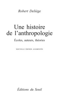 Histoire — Une histoire de l’anthropologie