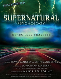 Langley Travis — Supernatural Psychology: Roads Less Traveled (Volume 8)