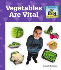 Amanda Rondeau — Vegetables Are Vital