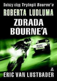 VAN LUSTBADER ERIC — Zdrada Bourne`a