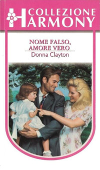 Donna Clayton — Nome falso, amore vero