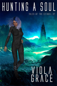 Viola Grace [Grace, Viola] — Hunting a Soul