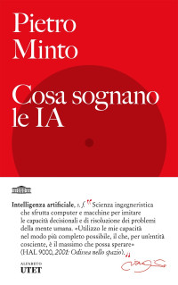 Pietro Minto — Cosa sognano le IA