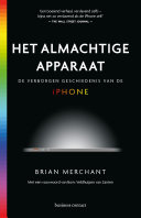 Brian Merchant, Ronald Schrijber — Het almachtige apparaat