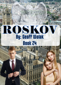 Wolak, Geoff — Roskov, Book 24