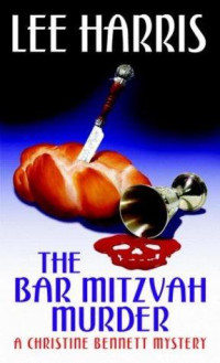 Lee Harris — The Bar Mitzvah Murder