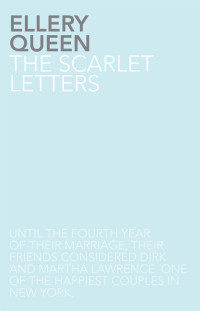  — The Scarlet Letters