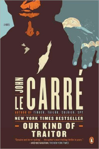 John le Carré — Our Kind of Traitor