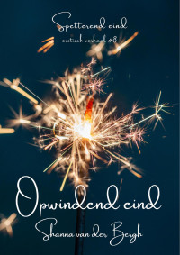 Shanna van der Bergh — Opwindend eind (Spetterend eind, #8)