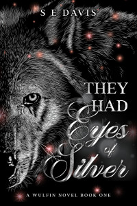 S. E. Davis — They Had Eyes of Silver