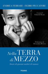 Andrea Ferrari, Fedro Alessandro Peccatori & Fedro Peccatori — Nella terra di mezzo