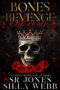 Silla Webb & Silla Webb — Bones of Revenge and Reckoning