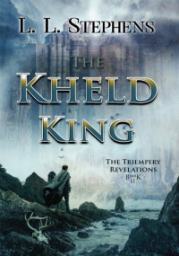 L. L. Stephens — The Kheld King