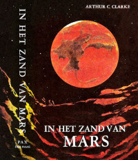 Clarke, Arthur C. — In Het Zand Van Mars