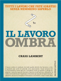 Craig Lambert — Il lavoro ombra