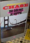 Chase — Na dalnici je hippie