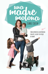 Isabel Cuesta — Una madre molona