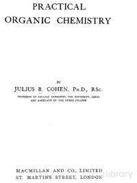 Cohen — Practical Organic Chemistry (1910)