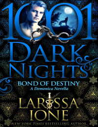 Larissa Ione — Bond of Destiny: A Demonica Novella
