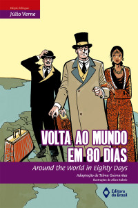 Júlio Verne — Volta ao mundo em oitenta dias = Around the world in eighty days