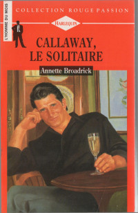 Annette BROADRICK — Callaway le solitaire