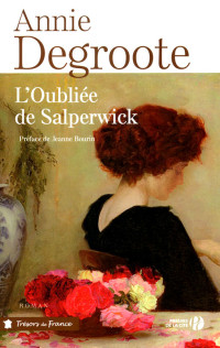 Annie Degroote — L'oubliée de Salperwick