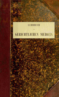 Ritter von Eduard Hofmann — Lehrbuch der Gerichtlichen Medicin