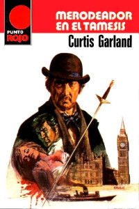 Curtis Garland — Merodeador en el Támesis