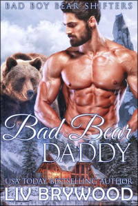 Liv Brywood — Bad Bear Daddy
