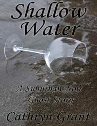 Cathryn Grant — Madison Keith 02-Shallow Water