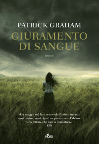 Graham, Patrick — Giuramento di sangue