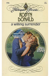 Robyn Donald — A Willing Surrender