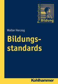 Walter Herzog — Bildungsstandards