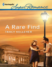 Kelleher, Tracy — A Rare Find