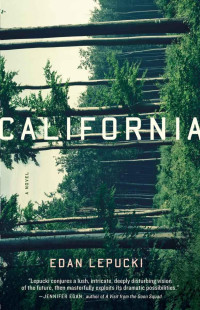 Edan Lepucki — California: A Novel